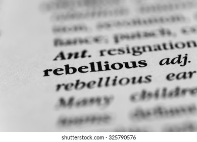 Rebellious