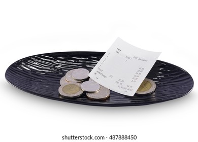 Receipt, Tax Invoice And Money Tips, On White Background.
