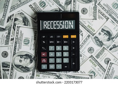 RECESSION Word On Calculator In Idea For FED Consider Interest Rate Hike, World Economics And Inflation Control, US Dollar Inflation
