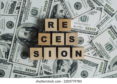 RECESSION Word On Wood Block In Idea For FED Consider Interest Rate Hike, World Economics And Inflation Control, US Dollar Inflation
