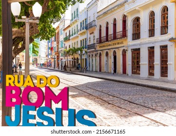 Recife - Pernambuco - Brasil - NOV 19 2021: Partial View Of Bom Jesus Street