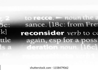 Reconsider Word In A Dictionary. Reconsider Concept.