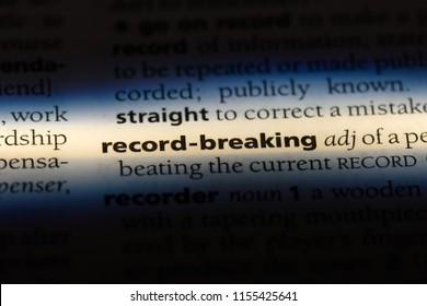 Record Breaking Word In A Dictionary. Record Breaking Concept.