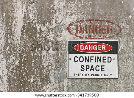 red, black and white Danger, Confined Space warning sign