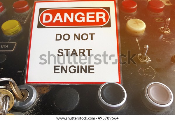 red, black and\
white danger do not start\
engine