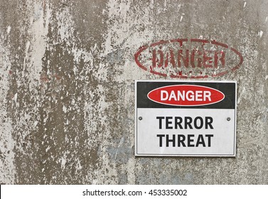 Red, Black And White Danger, Terror Threat Warning Sign