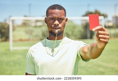 Red Card, Soccer Referee And Whistle For Warning, Decision And Wrong Action, Foul Or Penalty On Sports Field Pitch. Football Umpire, Black Man Portrait And Judge Caution Soccer Player Error With Sign