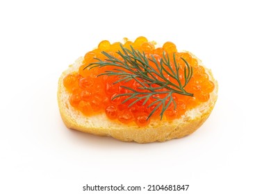 Red Caviar Sandwich Isolated On White Background. Salted Trout Caviar On Wheat Bread And Fennel. Top View