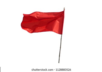 Red Flag Old Wooden Isolated On A White Background With Clipping Path.Concept Signs Symbols Communism.Warning,Declaration Of Martial Law, Or Antitrust Challenge. 