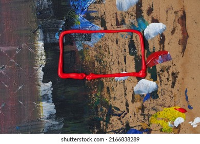 Red Irregular Frame On Colorful Chaotic Surface, Paint, Creation, Background.