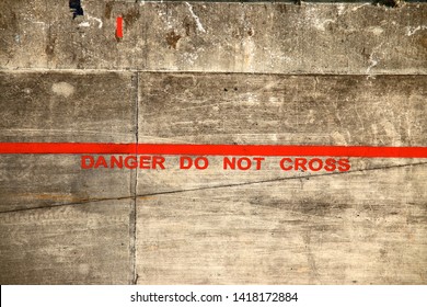 Don T Cross The Red Line Sign Images Stock Photos Vectors Shutterstock