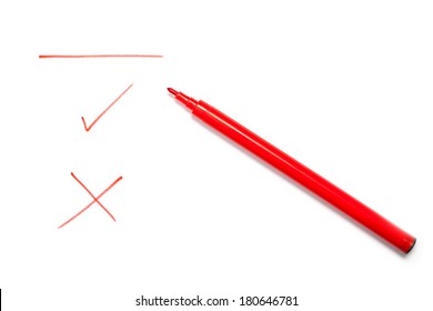 Red Pen With A Line, Check Mark For Yes, Cross For No Written Or Drawn Besides. Cutout, Isolated On White.