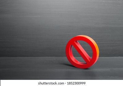 Red prohibition symbol NO. The concept of disagreement, protest and inadmissibility. Notice of restrictions and prohibitions. Rules and laws. Warning and rejection. Space for text, copy space - Shutterstock ID 1852300999