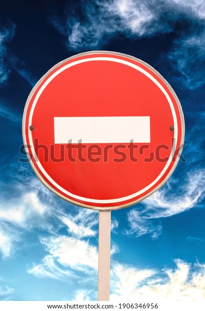 Red road sign No\
entry