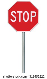Red Stop Sign, Isolated Road Traffic Regulatory Warning Signage Octagon Isolate, White Octagonal Frame, Metallic Post, Large Detailed Vertical Macro Closeup, Truck Car Accident Safety Concept Metaphor - Shutterstock ID 311453222