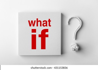 Red text What If and paper question mark with white background. - Shutterstock ID 431153836