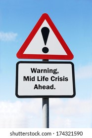 Red And White Road Sign Depicting A Warning About A Possible Mid Life Crisis Ahead.