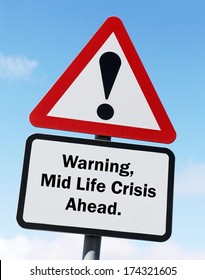 Red And White Road Sign Depicting A Warning About A Possible Mid Life Crisis Ahead.