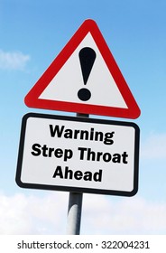 Red and white triangular road sign with warning to Beware of Strep Throat ahead concept against a partly cloudy sky background