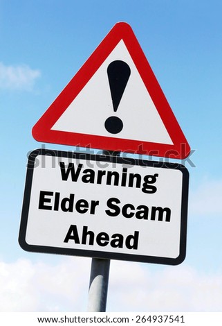 Red and white triangular road sign with a warning of an Elder Scam Ahead concept against a partly cloudy sky background