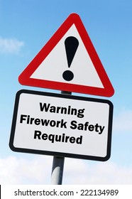 Red And White Triangular Warning Road Sign With A Warning Of Firework Safety Required Concept Against A Partly Cloudy Sky Background