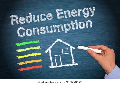 Reduce Energy Consumption - Energy Efficiency