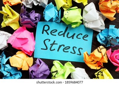 Reduce Stress Memo And Colorful Paper Balls.