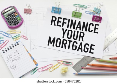 Refinance your mortgage - Shutterstock ID 358473281