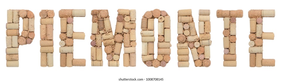 Region Of Italy PIEMONTE Made From Wine Corks Isolated On White Background, Lettering In Italian 