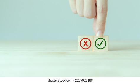 Regulatory Compliance, Project Feasibility Concept. Tick And Cross Signs. Checkmark And Cross Icons. Do And Don't Or Like And Unlike With Positive And Negative Sign, Approve And Disapprove Symbols. 