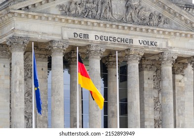 The Reichstag building (Bundestag) in Berlin, Germany, meeting place of the German parliament: The inscription says: Dem Deutschen Volke - To the German people