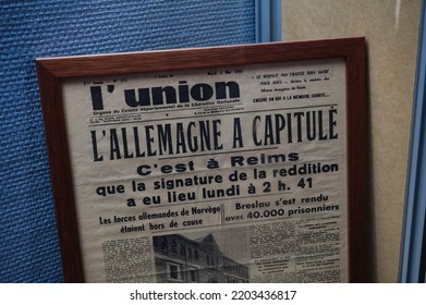 Reims, France - Sept. 2022 - Newspaper Edited By The French Resistance Announces Nazi Germany's Capitulation In Reims On May 7, 1945 ; This Archive Document Is Now Kept In The German Surrender Museum