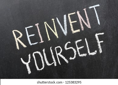 334 Reinvent Yourself Images, Stock Photos & Vectors | Shutterstock