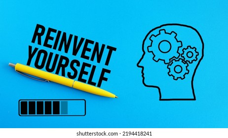 Reinvent Yourself Is Shown Using A Text