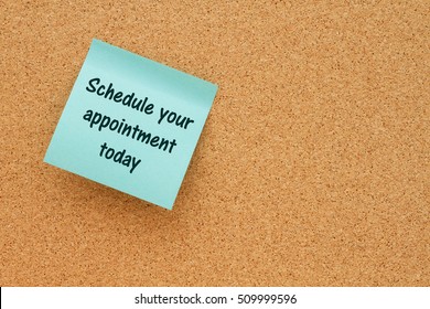 A Reminder To Make An Appointment, Bulletin Board With A Blue Sticky Note With Text Schedule Your Appointment Today