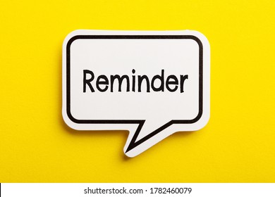 Reminder speech bubble isolated on the yellow background.