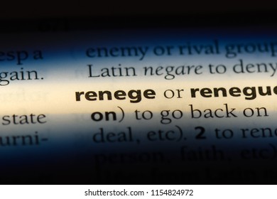 renege word in a dictionary. renege concept.