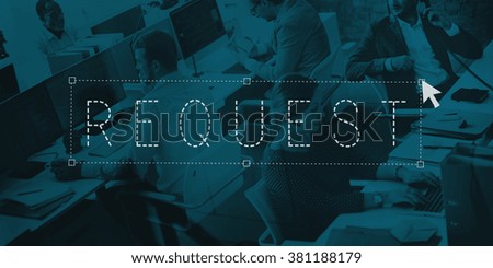 Request Complaint Feedback Order Question Concept