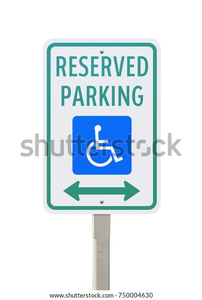 Reserved Handicapped Parking\
Space Signs, Road symbol signs and traffic symbols for roadway,\
Blue board with concrete post, isolated on white with clipping\
path