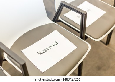 Reserved Seat, Chair With A Card Reserved