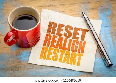 Reset, Realign, Restart Concept - Word Abstract On A Napkin With A Cup Of  Coffee