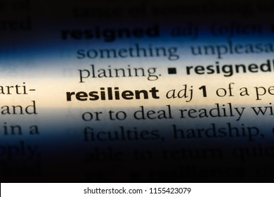 Resilient Word In A Dictionary. Resilient Concept.