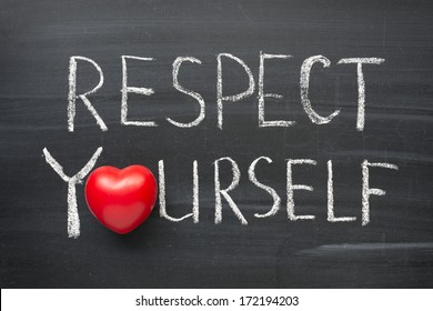 2,496 Respect Yourself Images, Stock Photos & Vectors | Shutterstock