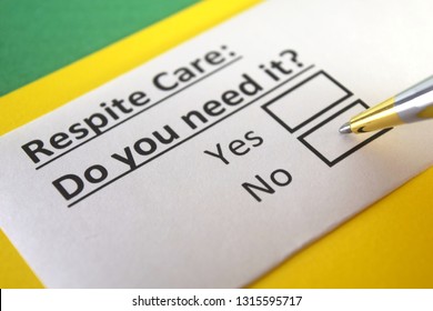 Respite Care: Do You Need It? Yes Or No