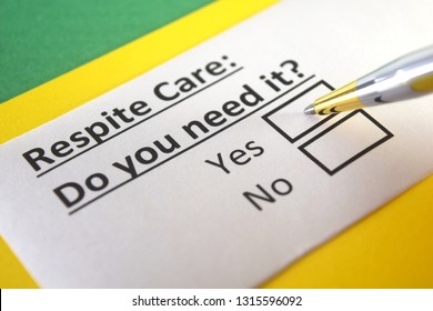 Respite Care: Do You Need It? Yes Or No