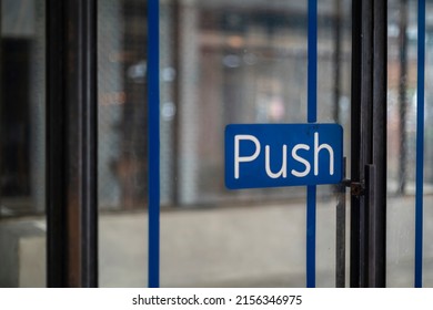 Restaurant Door Handle With Push Sign On Glass Doors