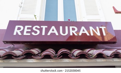 Restaurant Text Sign Paint On Wall Facade Entrance French Building City Street