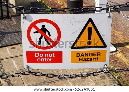 Restricted area do not enter and danger sign