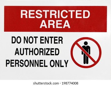 Restricted area sign  - Shutterstock ID 198774008