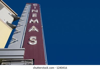 A Retro â€œCinemasâ€� Sign, Outside Of A Movie Theater.